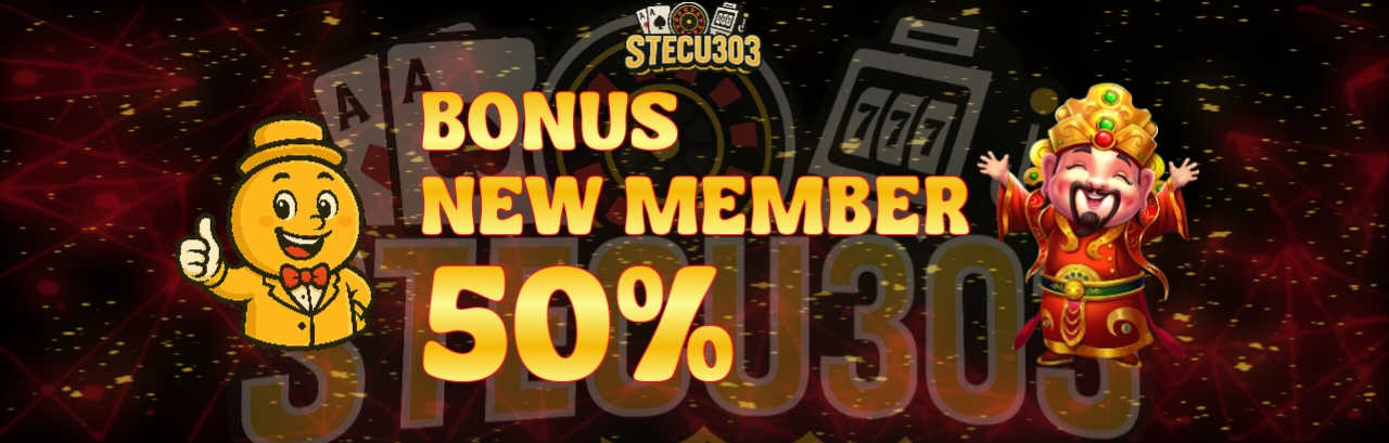 BONUS NEW MEMBER 50%